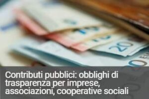 Obbligo pubblicazione contributi pubblici sopra 10.000