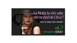 L’invito della Fismo: per i saldi scegliete il negozio fisico. Lì potrete “vivere la moda”