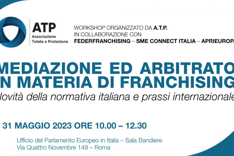 Workshop “Mediazione ed Arbitrato in materia di Franchising”